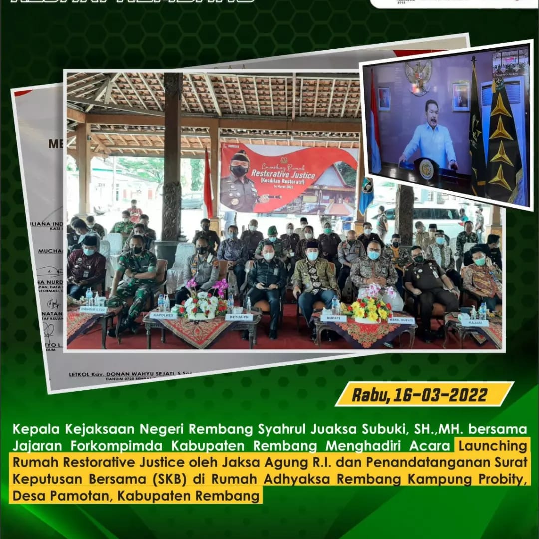 LAUNCHING RUMAH RESTORATIVE JUSTICE KEJAKSAAN NEGERI REMBANG DI DESA PAMOTAN REMBANG